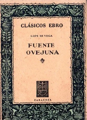 Lope de Vega: Fuenteovejuna (Spanish language, 1962, Ebro)
