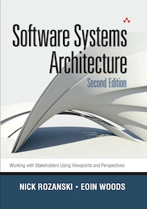 Eóin Woods, Nick Rozanski: Software Systems Architecture, 2nd Edition (Hardcover, 2011, Addison Wesley)