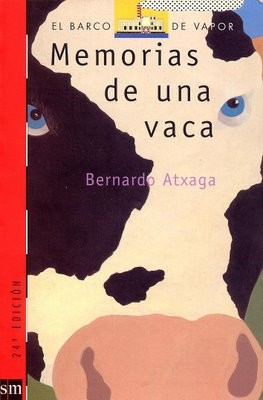 Bernardo Atxaga: Memorias de una vaca (1996, SM)