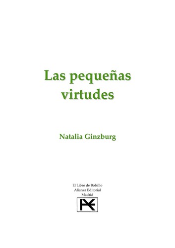 Natalia Ginzburg: Las pequeñas virtudes (Spanish language, 2002, El Acantilado)