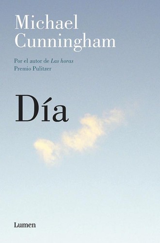 Michael Cunningham, Miguel Temprano García: Día (Paperback, LUMEN)