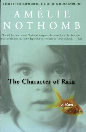 Amélie Nothomb: The Character of Rain