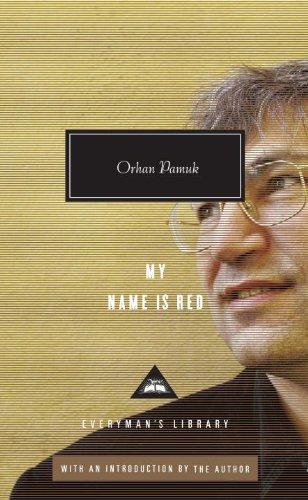 Orhan Pamuk: My name is red (Hardcover, 2010, Alfred A. Knopf)