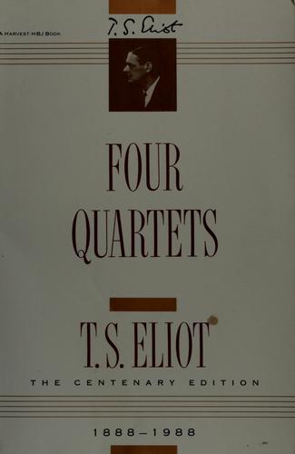 T. S. Eliot: Four quartets (1971, Harcourt Brace Jovanovich)