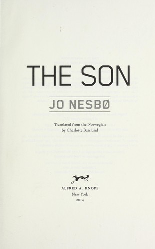 Jo Nesbø: The son (2014, Knopf)