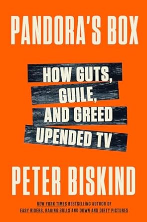 Peter Biskind: Pandora's Box (2024, HarperCollins Publishers)