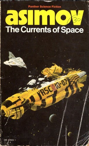 Isaac Asimov: The Currents of Space (Paperback, 1975, Granada Publishing)