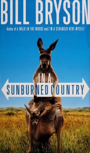 Bill Bryson: In A Sunburned Country (2000, Broadway Books)