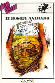 Wenceslao Fernández Flórez: El bosque animado (Spanish language, 2000, Espasa Calpe)