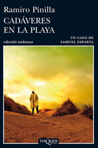 Ramiro Pinilla: Cadáveres en la playa (2014, Tusquets)