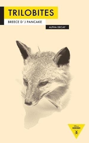 Breece D'J Pancake: Trilobites (2012, Alpha Decay)