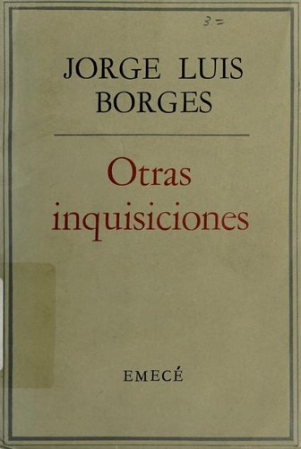 Jorge Luis Borges: Otras inquisiciones (Spanish language, 1966, Emece  Editores)