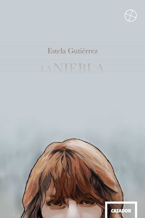 Estela Gutiérrez Torres: La Niebla (Paperback, Español language, Cazador de ratas)