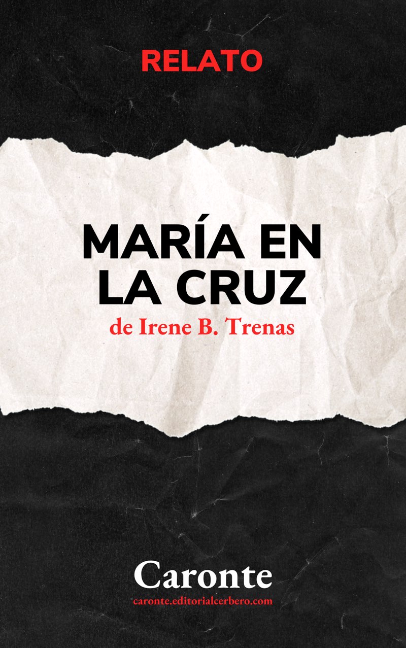 .: María en la cruz (EBook, castellano language, Cerbero)