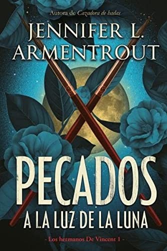 JENNIFER ARMENTROUT, Eva Pérez Muñoz: Pecados a la luz de la luna (Paperback, Titania)