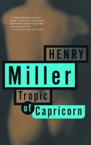 Henry Miller: Tropic of Capricorn (Paperback, 1994, Grove Press)