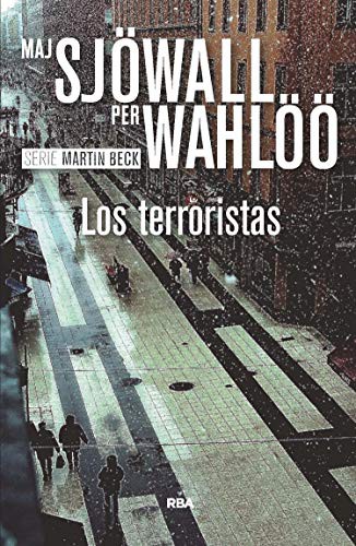 Maj Sjöwall, Per Wahlöö, Elda García: Los terroristas (Paperback, RBA Libros)