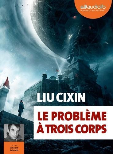 Cixin Liu: Le problème à trois corps (French language)