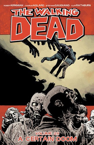 Robert Kirkman: The Walking Dead, Vol. 28 (Paperback, 2017, Image Comics)