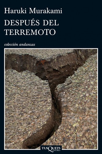 Haruki Murakami: Después del terremoto (Spanish language, 2013, Tusquets)