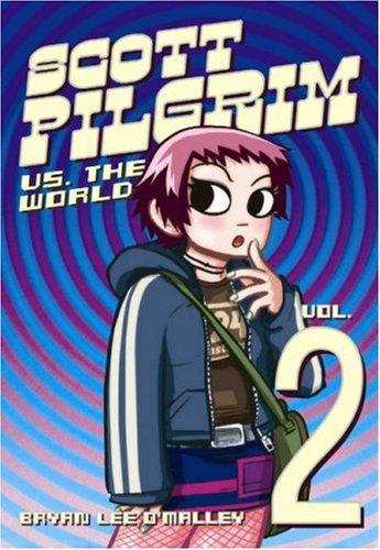 Bryan Lee O'Malley: Scott Pilgrim vs the world (Paperback, 2005, Oni Press)