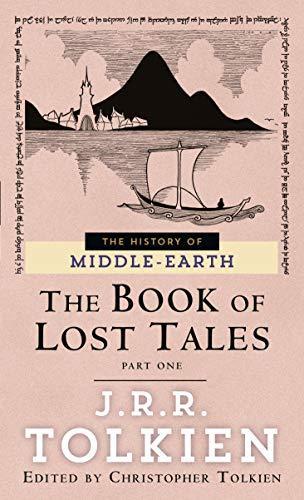 J.R.R. Tolkien, Christopher Tolkien: The Book of Lost Tales (Paperback, 1992, Del Ray/Balantine Books)