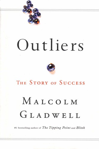 Malcolm Gladwell: Outliers