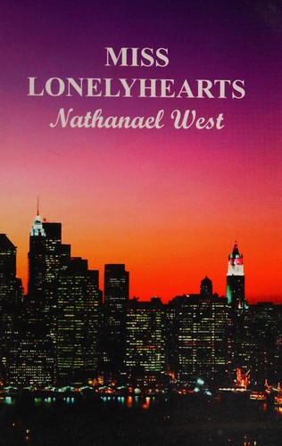 Nathanael West: Miss Lonelyhearts (Paperback, Benediction Books)