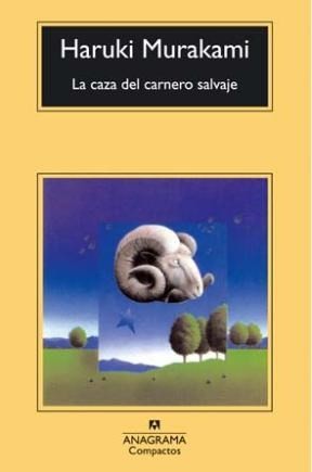 Haruki Murakami: LA CAZA DEL CARNERO SALVAJE (2008, anagrama)