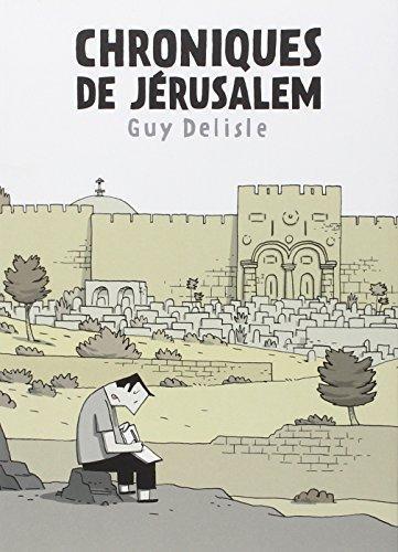 Guy Delisle: Chroniques de Jérusalem (French language, 2011)