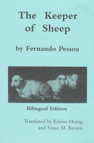 Fernando Pessoa: The keeper of sheep = (1997, Sheep Meadow Press)