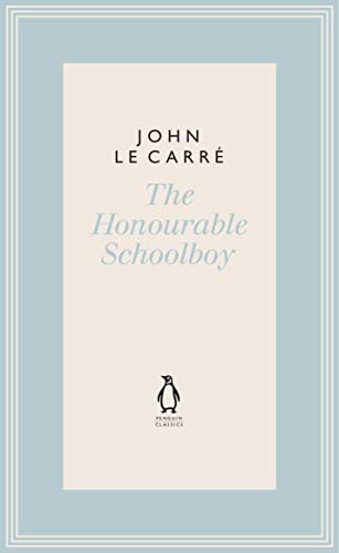 John le Carré: The Honourable Schoolboy (Hardcover, 2019, Penguin Classics)