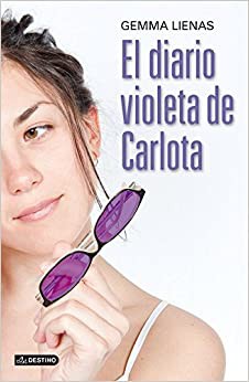 EL DIARIO VIOLETA DE CARLOTA (2020, Destino)