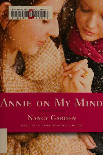 Nancy Garden: Annie on My Mind (2007, Farrar, Straus, Giroux)