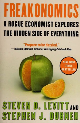 Steven D. Levitt, Stephen J. Dubner: Freakonomics (Paperback, 2005, William Morrow)