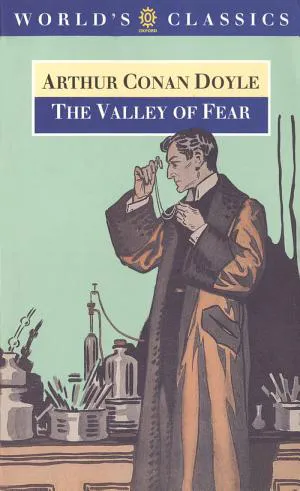 Arthur Conan Doyle, Arthur Conan Doyle: The Valley of Fear
