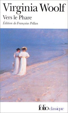 Virginia Woolf, Françoise Pellan: Vers le phare (Paperback, 1996, Gallimard)
