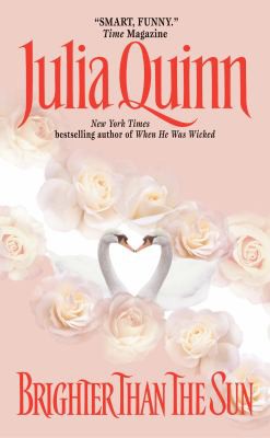 Julia Quinn: Brighter than the sun (1997, Avon Books)