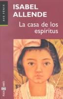 Isabel Allende: LA Casa De Los Espiritus (Spanish language, 1991, Continental Book Co Inc)