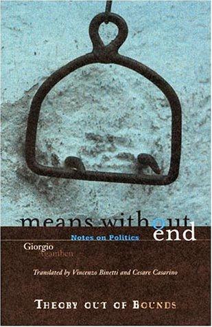 Giorgio Agamben: Means Without End (Paperback, 2000, University of Minnesota Press)