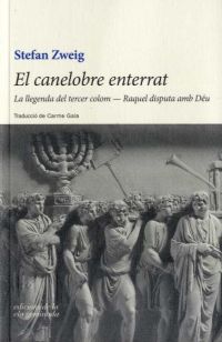 Stefan Zweig: El canelobre enterrat (Spanish language, 2017, Edicions de la Ela Geminada)