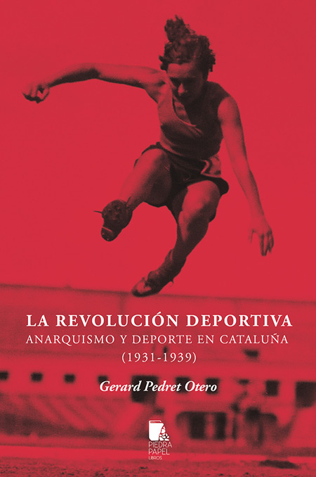 Gerard Pedret Otero: La Revolución deportiva (Paperback, español language, 2022, Piedra, Papel Libros)
