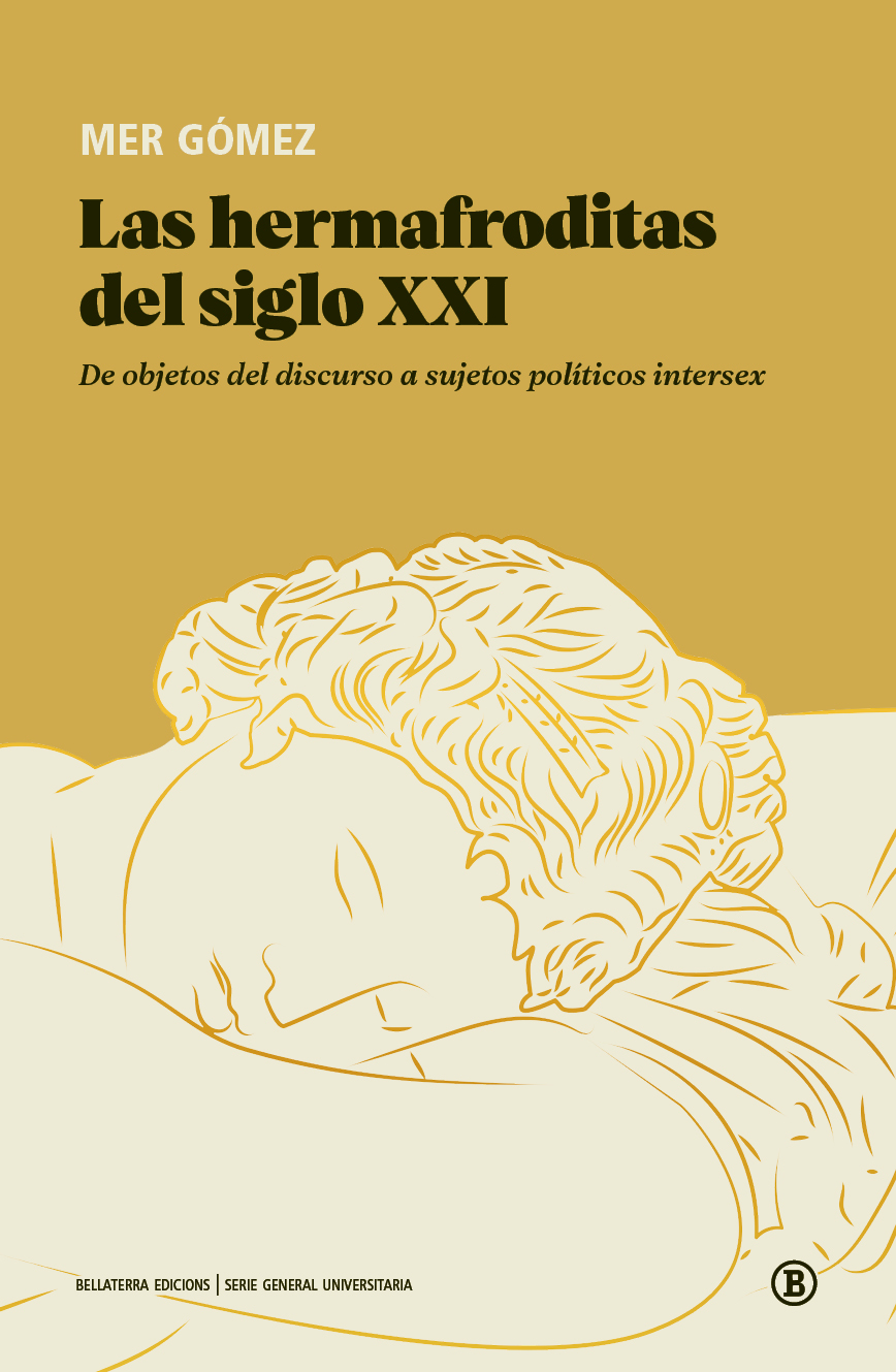 Mer Gómez: Las hermafroditas del siglo XXI (Paperback, español language, Bellaterra Edicions)