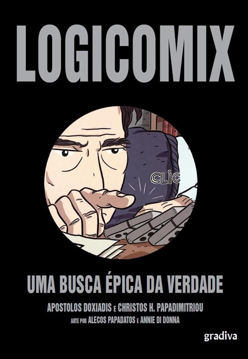 Apostolos Doxiadis, Christos H. Papadimitriou, Alekos Papadatos: Logicomix (2014, Gradiva)