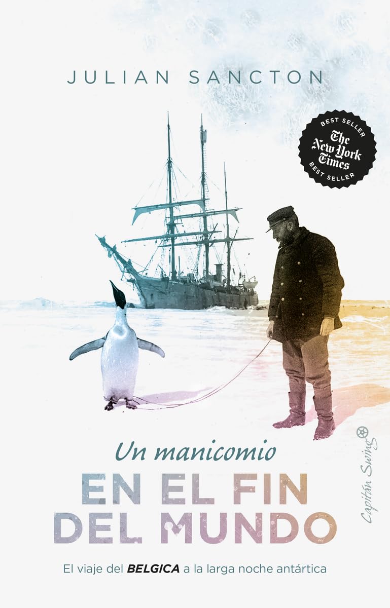 Julian Sancton: Un manicomio en el fin del mundo (Paperback, Español language, 2023, Capitán Swing)