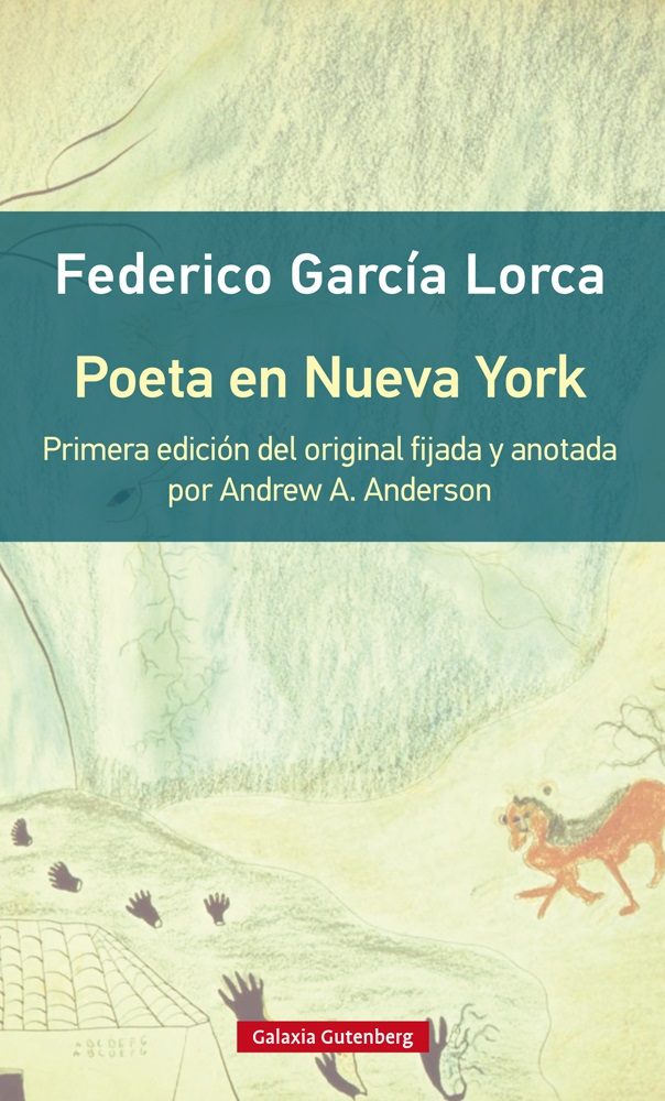 Poeta en Nueva York (Paperback, Spanish language, 2018, Galaxia Gutenberg)