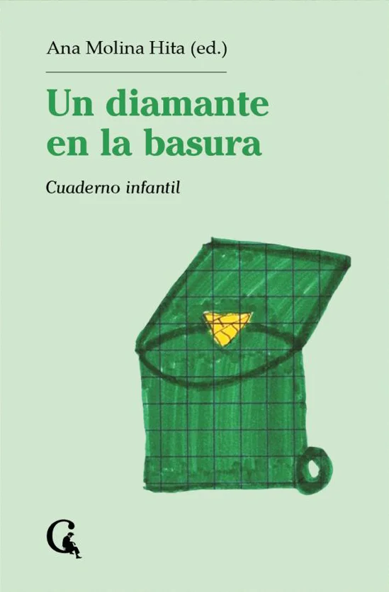 Ana Molina Hita: Un diamante en la basura (Paperback, Español language, 2026, Escritos Contextatarios)