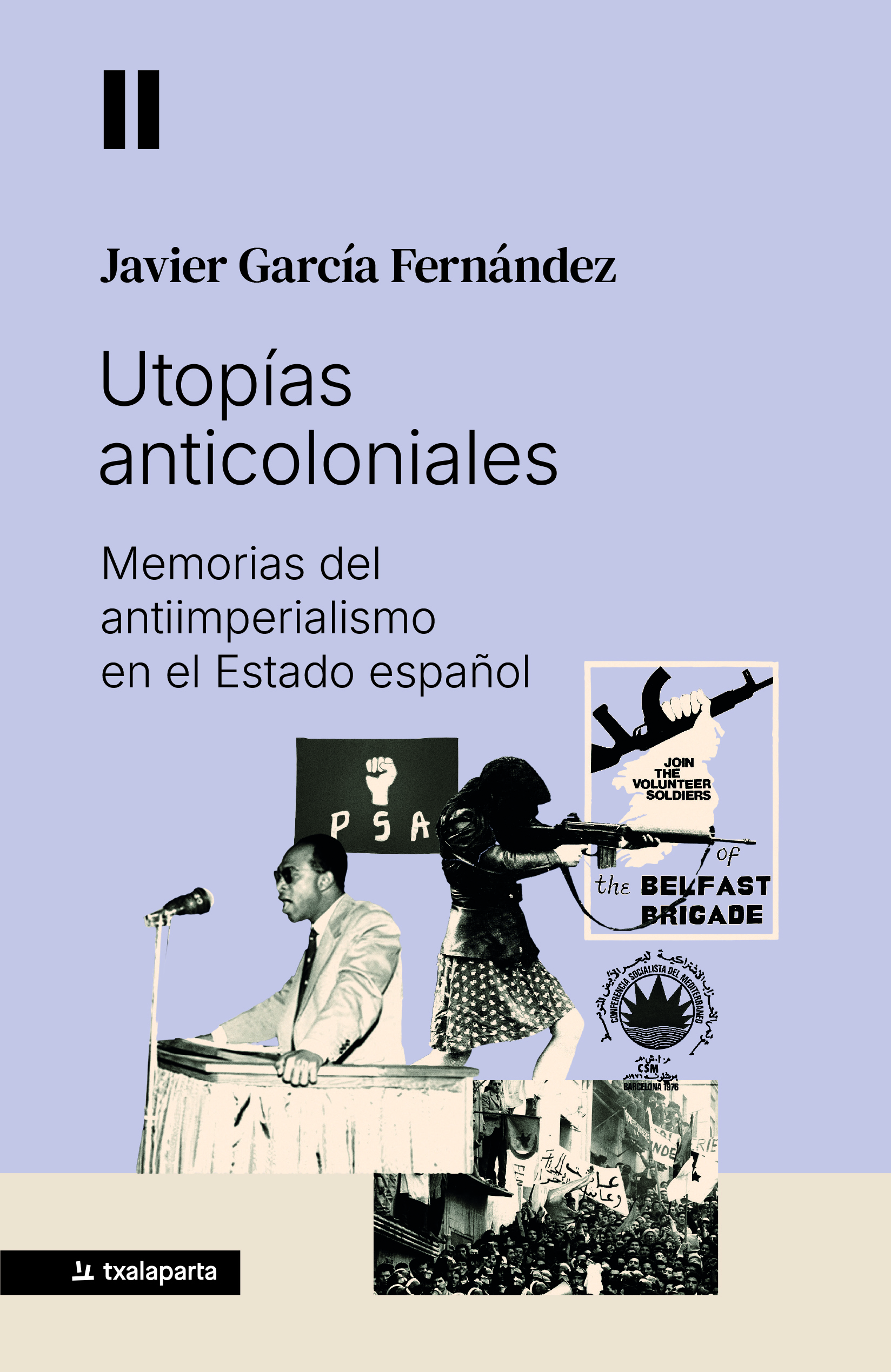 Javier García Fernández: Utopías anticoloniales (Paperback, castellano language, 2026, txalaparta)