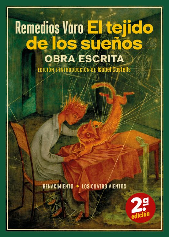 Remedios Varo, Isabel Castells: Remedios Varo El tejido de los sueños (Paperback, castellano language, 2024, Renacimiento)