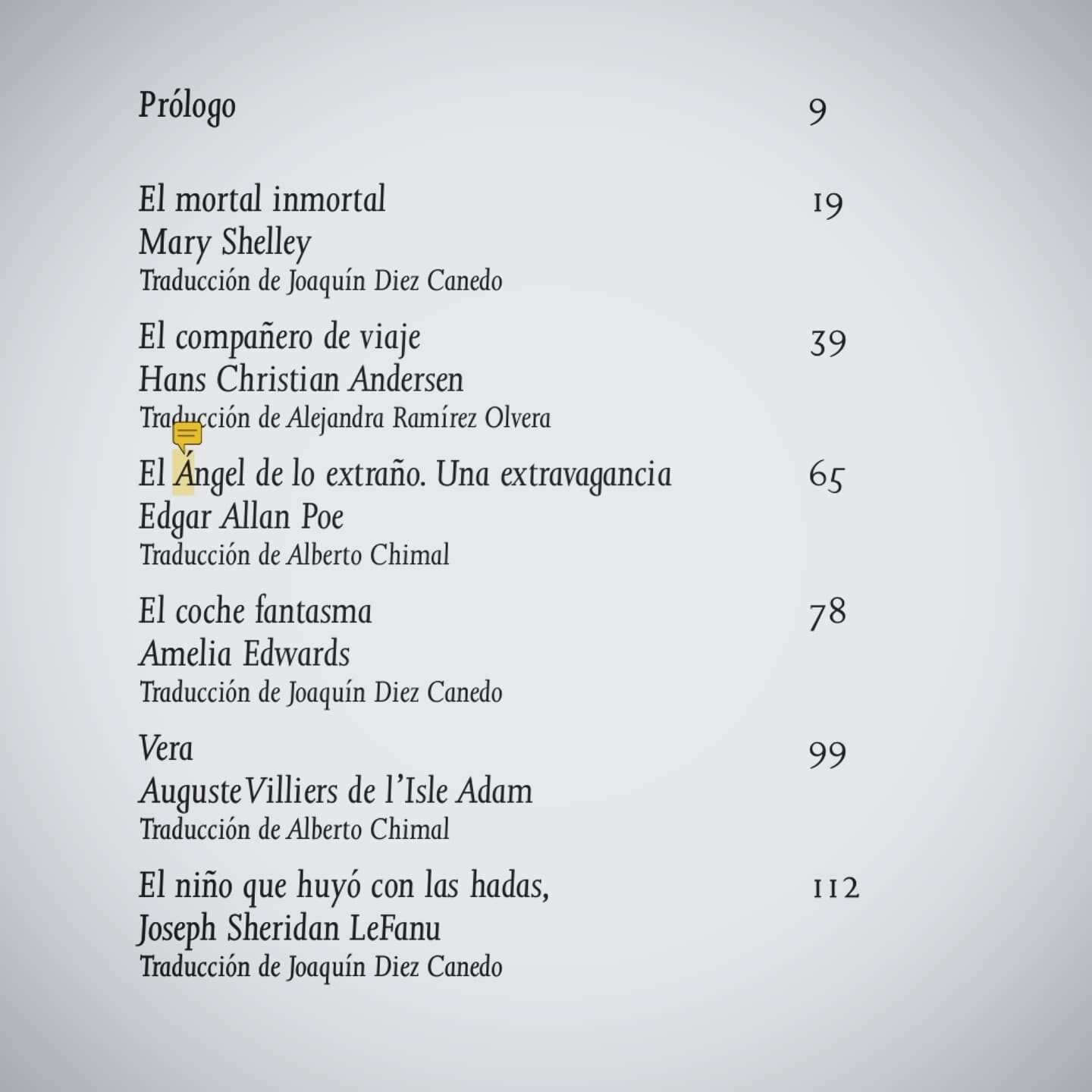 Primera parte del índice de la antología "El Ángel de lo Extraño". Se indican textos de Mary Shelley, Edgar Allan Poe, Hans Christian Andersen, Amelia Edwards, Villiers de l'Isle Adam, Joseph Sheridan Le Fanu.